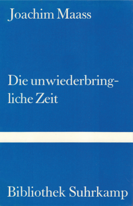 Die unwiederbringliche Zeit