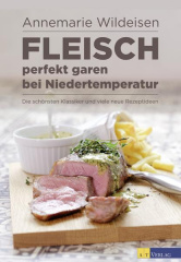 Fleisch perfekt garen bei Niedertemperatur