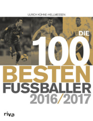 Die 100 besten Fußballer 2016/2017