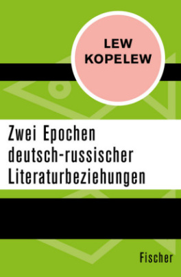 Zwei Epochen deutsch-russischer Literaturbeziehungen