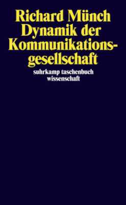 Dynamik der Kommunikationsgesellschaft