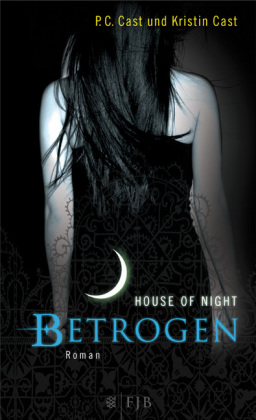 House of Night - Betrogen