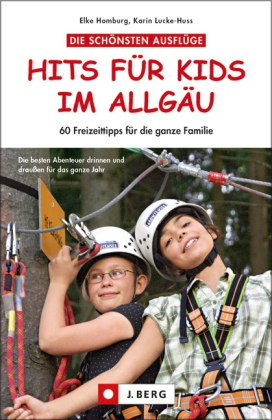 Hits für Kids im Allgäu