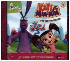 Kati & Mim-Mim - Der Ballonbaum, Audio-CD. Tl.1