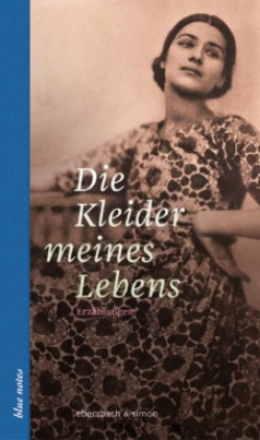 Die Kleider meines Lebens