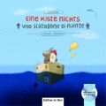 Eine Kiste Nichts / Uno scatolone de niente, m. Audio-CD