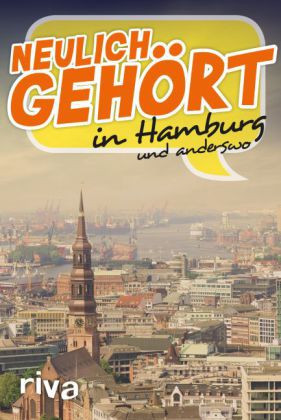 Neulich gehört in Hamburg