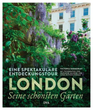 London - seine schönsten Gärten
