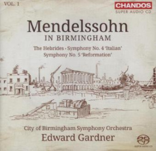 Mendelssohn in Birmingham, 1 Super-Audio-CD (Hybrid). Vol.1