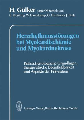 Herzrhythmusstörungen bei Myokardischämie und Myokardnekrose