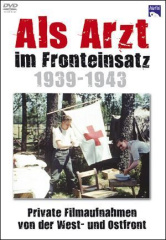 Als Arzt im Fronteinsatz 