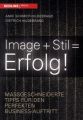 Image + Stil = Erfolg