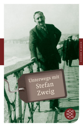 Unterwegs mit Stefan Zweig