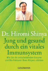 Jung und gesund durch ein vitales Immunsystem