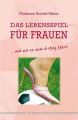 Das Lebensspiel für Frauen