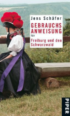 Gebrauchsanweisung für Freiburg und den Schwarzwald