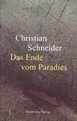 Das Ende vom Paradies