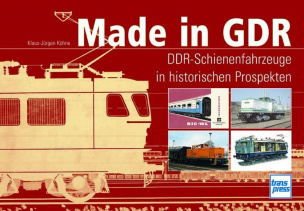 Made in GDR: DDR-Schienenfahrzeuge in historischen Prospekten