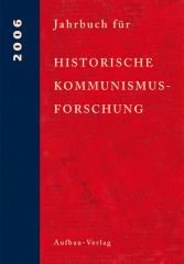 Jahrbuch für Historische Kommunismusforschung 2006