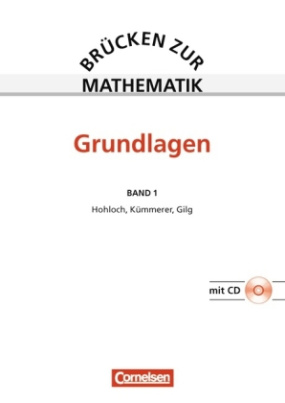 Brücken zur Mathematik / Band 1 - Grundlagen (4., neubearbeitete Auflage)