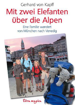 terra magica Mit zwei Elefanten über die Alpen