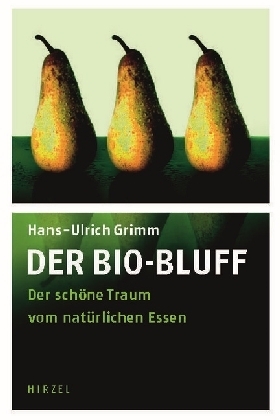 Der Bio-Bluff