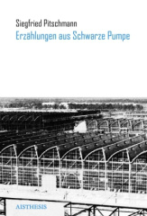 Erzählungen aus Schwarze Pumpe