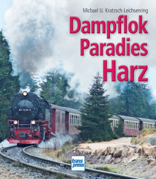 Dampflokparadies Harz