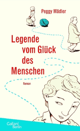 Legende vom Glück des Menschen