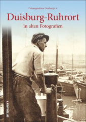 Duisburg-Ruhrort in alten Fotografien