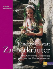 Kinderwerkstatt Zauberkräuter, Neuausgabe