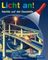 Nachts auf der Baustelle