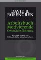 Arbeitsbuch Motivierende Gesprächsführung