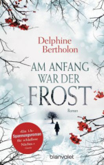 Am Anfang war der Frost