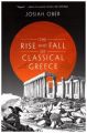 The Rise and Fall of Classical Greece