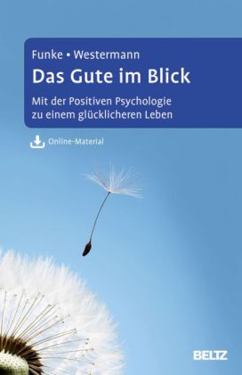 Das Gute im Blick