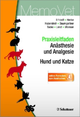 Praxisleitfaden Anästhesie und Analgesie - Hund und Katze