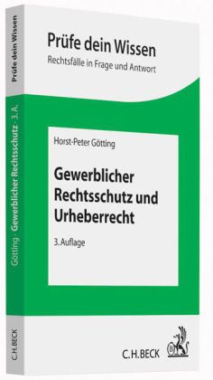 Gewerblicher Rechtsschutz und Urheberrecht