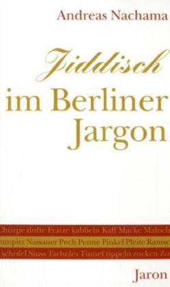 Jiddisch im Berliner Jargon