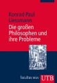 Die großen Philosophen und ihre Probleme