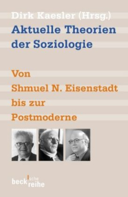 Aktuelle Theorien der Soziologie