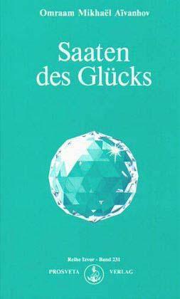 Saaten des Glücks