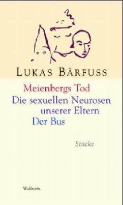 Meienbergs Tod. Die sexuellen Neurosen unserer Eltern. Der Bus