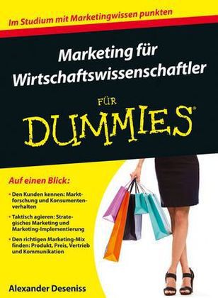 Marketing für Wirtschaftswissenschaftler für Dummies