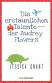 Die erstaunlichen Talente der Audrey Flowers