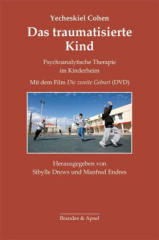 Das traumatisierte Kind, m. DVD