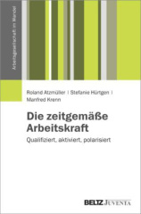 Die zeitgemäße Arbeitskraft