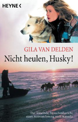 Nicht heulen, Husky!