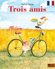 Trois amis. Freunde, französische Ausgabe