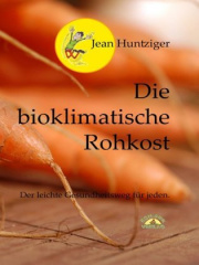 Die bioklimatische Rohkost